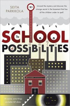 Hardcover The School of Possibilities Book