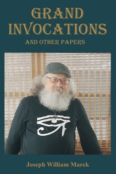 Paperback Grand Invocations and Other Papers Book