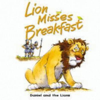 Board book Lion Misses Breakfast Book