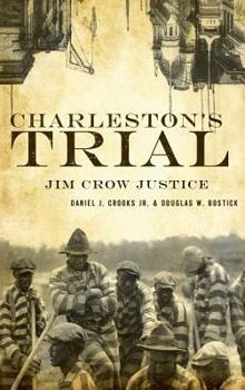 Hardcover Charleston's Trial: Jim Crow Justice Book