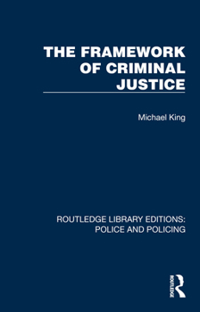Paperback The Framework of Criminal Justice Book