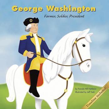 Hardcover George Washington: Farmer, Soldier, President Book