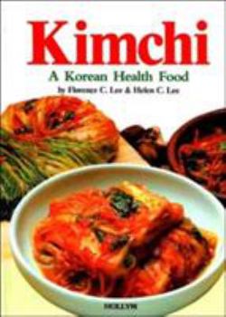 Hardcover Kimchi: A Natural Health Food Book