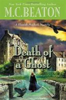 Death of a Ghost - Book #32 of the Hamish Macbeth