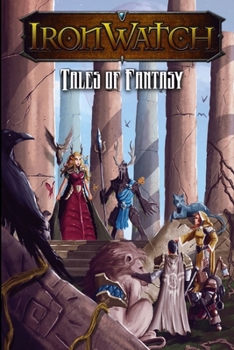 Paperback Ironwatch: Tales of Fantasy Book