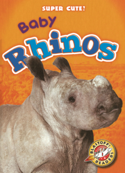 Library Binding Baby Rhinos Book