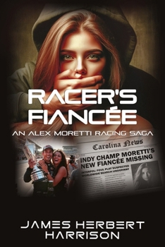 Paperback Racer's Fiancée: An Alex Moretti Racing Saga Book