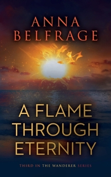 Paperback A Flame Through Eternity Book