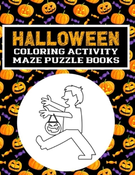 Halloween Coloring Activity Maze Puzzle Books: Book Preschooler Kid Game Activity | Word Search For Mom Coloring Books Halloween | Coloring Books For Toddlers Kids Brain Games