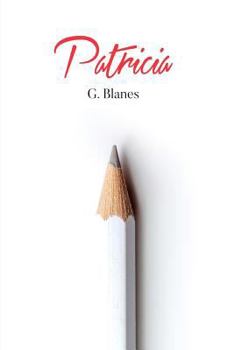 Paperback Patricia: Una nueva relación que lo cambiará todo [Spanish] Book