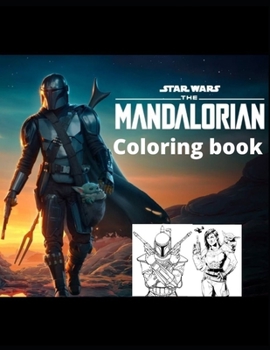 Paperback The Mandalorian Coloring book: 30 disigns. Great Gift for Kids and Adults Book