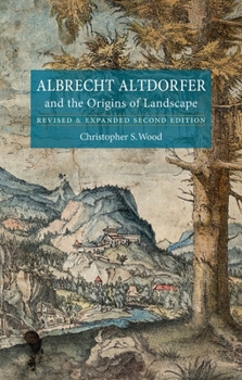 Paperback Albrecht Altdorfer and the Origins of Landscape Book
