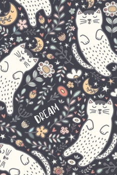 Paperback Dream: Cute Sleeping Cat with Moon and Stars Pattern Notebook - Blank Lined Note Book, Writing Pad, Journal or Diary with Lin Book