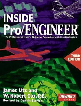 Paperback Inside Pro/Engineer: The Professional User's Guide to Designing With Pro/Engineer Book