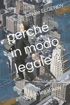 Paperback perchè in modo legale ?: why in legal way ? [Italian] Book