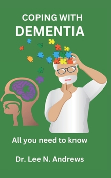 Paperback Coping with Dementia: All you need to know Book