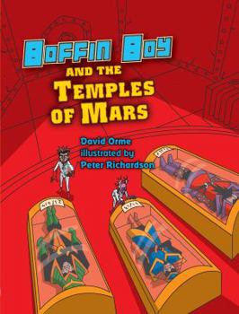 Boffin Boy and the Temples of Mars - Book  of the Boffin Boy