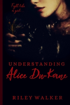 Paperback Understanding Alice Du-Kane Book