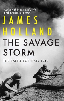 Hardcover The Savage Storm: The Battle for Italy 1943 Book