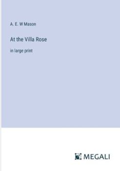 Paperback At the Villa Rose: in large print Book
