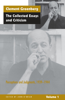Paperback The Collected Essays and Criticism, Volume 1: Perceptions and Judgments, 1939-1944 Book