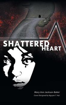 Hardcover Shattered Heart Book