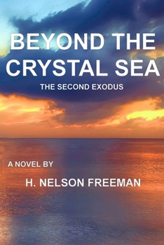 Paperback Beyond the Crystal Sea: The Second Exodus Book