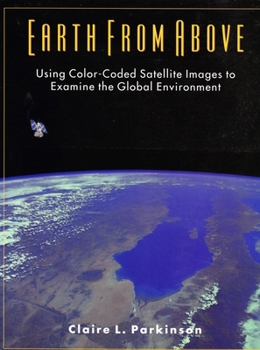 Paperback Earth From Above: Using color-coded satellite images to examine the global environment Book