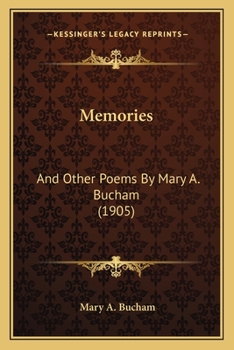 Paperback Memories: And Other Poems By Mary A. Bucham (1905) Book