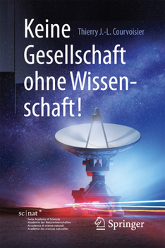 Paperback Keine Gesellschaft Ohne Wissenschaft! [German] Book