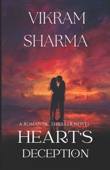 Paperback Heart's Deception: A Romantic Thriller Novel Book