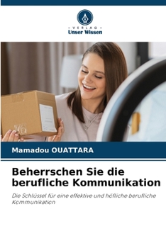 Paperback Beherrschen Sie die berufliche Kommunikation [German] Book