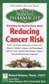 Mass Market Paperback The Natural Pharmacist: Reducing Cancer Risk Book