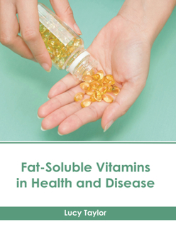 Hardcover Fat-Soluble Vitamins in Health and Disease Book