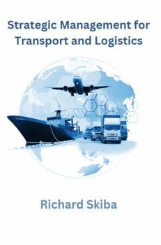 Hardcover Strategic Management for Transport and Logistics Book