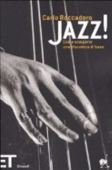 Paperback Jazz! Come comporre una discoteca di base [Italian] Book