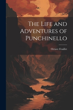 Paperback The Life and Adventures of Punchinello Book
