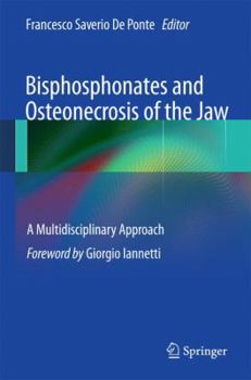 Hardcover Bisphosphonates and Osteonecrosis of the Jaw: A Multidisciplinary Approach Book