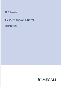 Paperback Fiander's Widow; A Novel: in large print Book