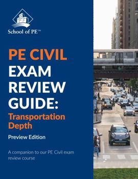 PE Civil Exam Review Guide: Transportation Depth Preview Edition