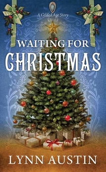 Library Binding Waiting for Christmas: A Gilded Age Story [Large Print] Book