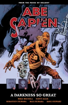 Abe Sapien, Vol. 6: A Darkness So Great - Book  of the Abe Sapien (Single Issues)