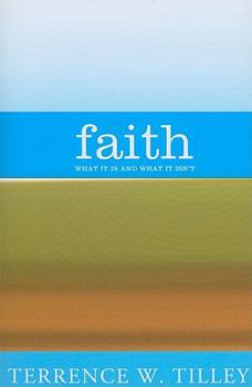 Paperback Faith: What It Is and What It Isn't Book