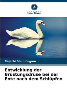 Paperback Entwicklung der Brüstungsdrüse bei der Ente nach dem Schlüpfen [German] Book