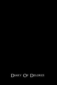 Diary Of Delores: 110 Pages Lined - Creative Journal Notebook / Diary Gift (6 x 9 inches, Ruled) - White Pages