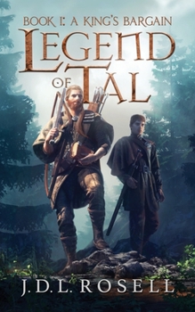 A King's Bargain - Book #1 of the Legend of Tal