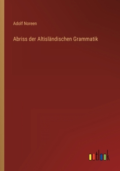 Abriss Der Altisl�ndischen Grammatik