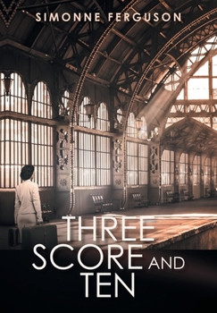 Hardcover Three Score and Ten Book