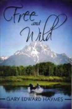 FREE AND WILD