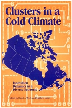 Paperback Clusters in a Cold Climate: Innovation Dynamics in a Diverse Economy Book